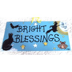 Witchy Hanging Sign Bright Blessings